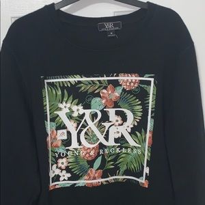 Young & Reckless sweatshirt